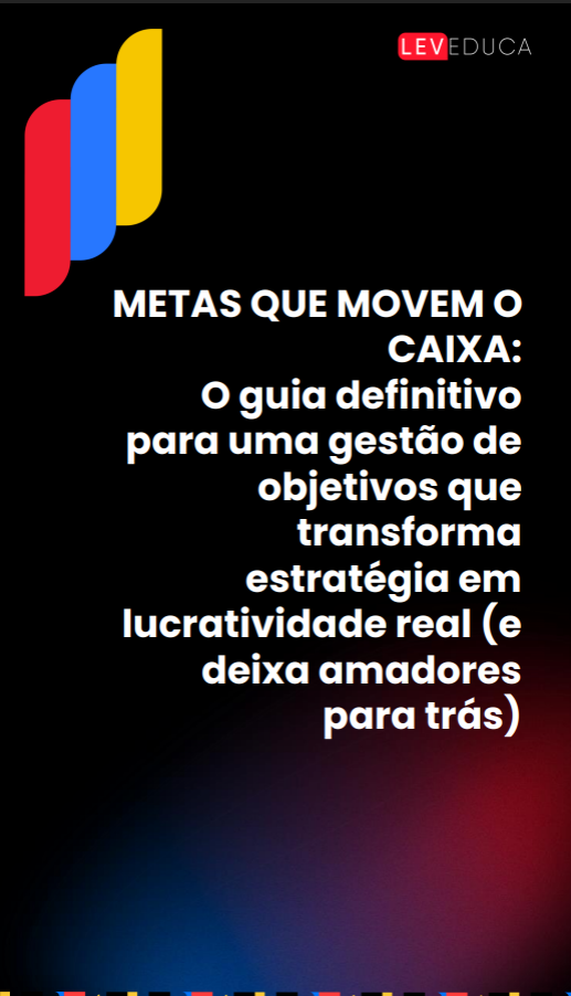 Metas que movem o caixa!